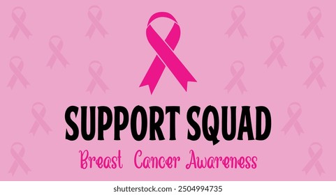 Support squad Breast Cancer Awareness pink ribbon illustration Vector design to celebrate Breast Cancer Awareness Month in October