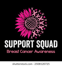 Support squad Breast Cancer Awareness pink sunflower  illustration Vector design to celebrate Breast Cancer Awareness Month in October.