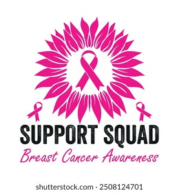  Support squad Breast Cancer Awareness pink sunflower  illustration Vector design to celebrate Breast Cancer Awareness Month in October.