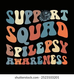 Support Squad Epilepsy Awareness, groovy wavy vintage design