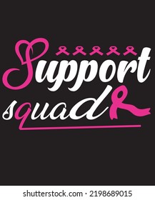 support squad t shirt design for breast cancer awareness