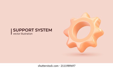 Support Systems Concept. Customer service or Support - Realistic 3d design. Realistic Cogwheel in Trendy color. Volumetric icons of Cogs. Vector illustration