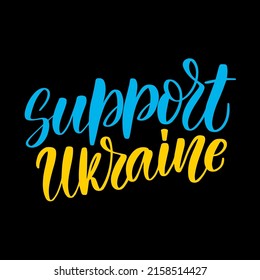Support Ukraine - cute hand drawn doodle lettering. Glory of Ukraine, Save Ukraine, All will be Ukraine. Vector illustration
