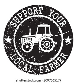 support your local farmer logo inspirational quotes typography lettering design