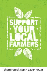 Support Your Local Farmers. Organic Farm Fresh Healthy Food Eco Green Vector Concept on Raw Background
