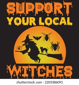 support your local witches t shirt design