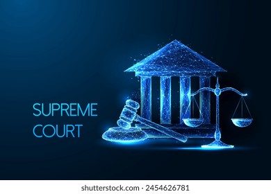 Supreme court, legal system, justice futuristic concept with courthouse, scales, and gavel in glowing polygonal style on dark blue background. Modern abstract connection design vector illustration.