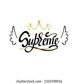 SUPREME. Typography slogan print with gold crown illustration with lettering 
