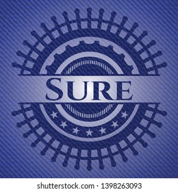 Sure badge with denim background. Vector Illustration. Detailed.