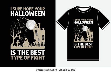 ¡Espero que tu Halloween sea el mejor tipo de susto! Diseño de camiseta de Halloween