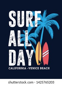 Surf all day, slogan text with palm trees and surf boards. For t-shirt prints and other uses.