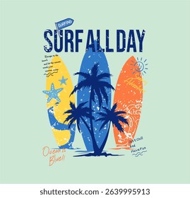 Surf all day t-shirt graphic design vector illustration 