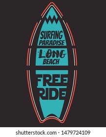 Surf board with text - t shirt design - vector