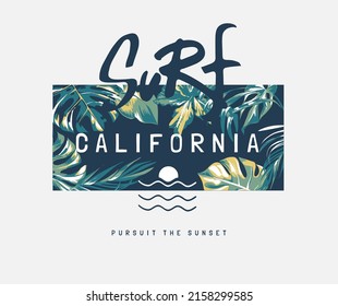 surf california slogan on exotic leaf background vector illustration