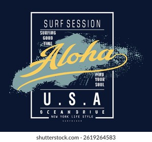 surf in California. surf typography slogan print, Creative quote typographical background . urban typography graffiti slogan print, Template for  t-shirt. card, poster, banner, print. t-shirt graphics