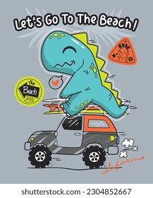 Surf car and surfboard with cute cartoon dinosaur patch isolated on gray background illustration vector, typography slogan.