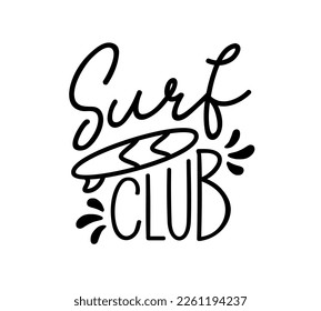 Surf club logo. Minimal vector illustration. Surfing design badge, sign. Black and white icon for surf club. Typography lettering logo with surfboard. Summer camp adventure.