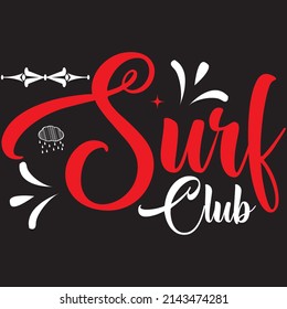 Surf Club, Summer Svg Design, Vector File.