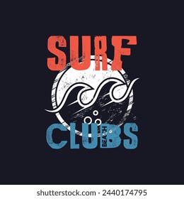 surf clubs ,Vector illustration beach tee shirt. graphics, print, poster, banner, flyer, postcard.