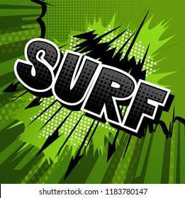 Surf - Comic book style word on abstract background.