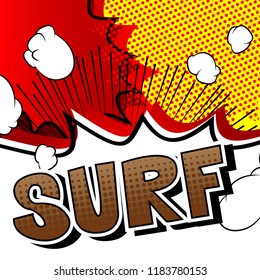 Surf - Comic book style word on abstract background.