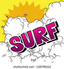 Surf - Comic book style word on abstract background.