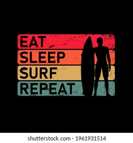 surf eat sleep repeat design FOR T-SHIRT OR PRINT