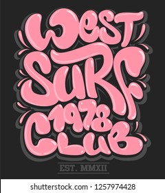 Surf graphic T-shirt Printing Lettering Vector Design.