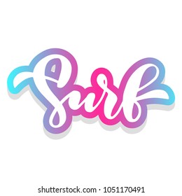 Surf. Handwritten lettering for summer beach. The phrase in black on a white background. Use for postcard, card, page etc.