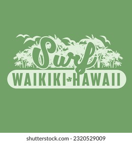 Surf and Hawaii typography. T shirt graphics. Vectors