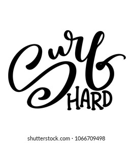 Surf lettering quote for posters, prints, cards. Surfing related textile design. Vector vintage illustration.