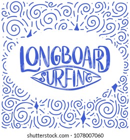 Surf lettering quote for posters, prints, cards. Surfing related textile design. Vector vintage illustration.