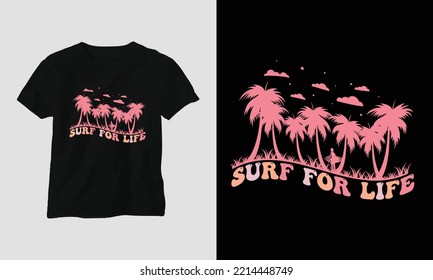 Surf for life - Surfing Groovy T-shirt Design Retro Style