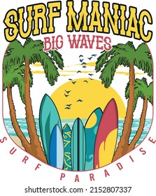 Surf Maniac Big Wave Surf Paradise T-shirt Design for surfers