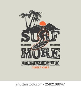 Surf More tropical Beach Sunset Vibes summer retro vintage print