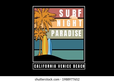 surf night paradise California Venice beach color orange yellow and green