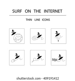 Surf on the internet - thin line icons
