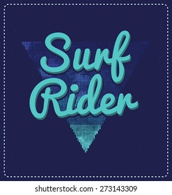 Surf Rider - Blue Typographic Design - Classic look ideal for screen print shirt design