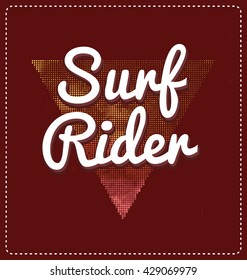 Surf Rider - Blue Typographic Design - Classic look ideal for screen print shirt design