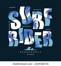 surf rider stylish graphic palm trees texture t-shirt vector design, typography.