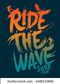 Surf Slogan Vector Design For T Shirt