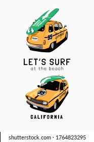 surf slogan with yellow car carry surfboard illustration