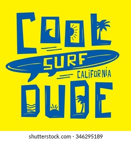 Surf sport cool dude typography, t-shirt graphics, vectors