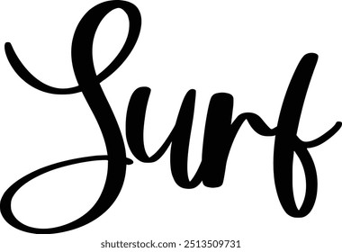Surf Stylish Cursive Typography Text Concept Quote 