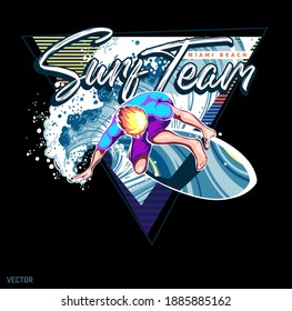 Surf, surfing poster for t-shirt or other uses. Hand drawn surfer illustration with surf team slogan. vector print