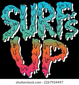 Surf Up Text in gradient blasted Effect, Fashion design, California Beach , Florida Summer.