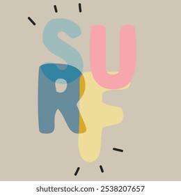 Surf Transparent Word Mixing California