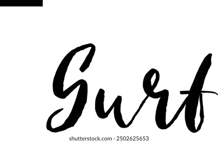Surf Travel Saying Typography Text