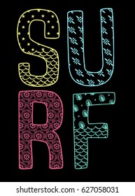 Surf typography with different type of elements. Vector Illustration. Apparel Print