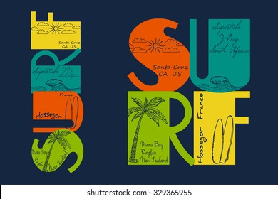 Surf typography with sloppy drawing of sun, wave, surfboards and palm for surfer t-shirt. Vector graphic design